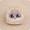 Dust Allergy Pins