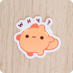 Sticker Why?